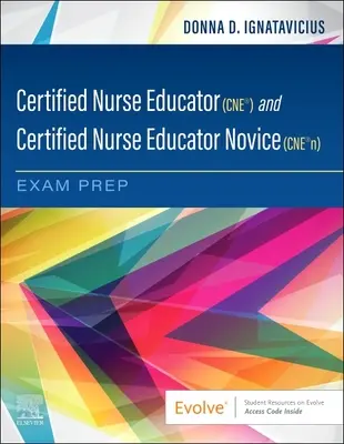 Examensvorbereitung für Certified Nurse Educator (Cne(r)) und Certified Nurse Educator Novice (Cne(r)N) - Certified Nurse Educator (Cne(r)) and Certified Nurse Educator Novice (Cne(r)N) Exam Prep