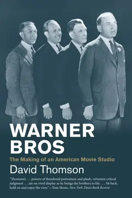 Warner Bros: Die Entstehung eines amerikanischen Filmstudios - Warner Bros: The Making of an American Movie Studio