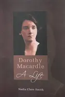 Dorothy Macardle ein Leben - Dorothy Macardle a Life