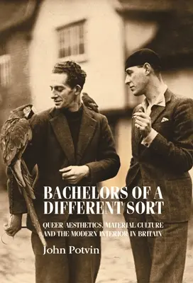 Junggesellen der anderen Art: Queere Ästhetik, materielle Kultur und das moderne Interieur in Großbritannien - Bachelors of a Different Sort: Queer Aesthetics, Material Culture and the Modern Interior in Britain