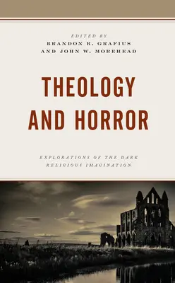 Theologie und Horror: Erkundungen der dunklen religiösen Vorstellungswelt - Theology and Horror: Explorations of the Dark Religious Imagination