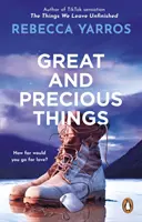 Great and Precious Things - TikTok hat mich dazu gebracht, es zu kaufen: der emotionalste und herzzerreißendste Liebesroman des Jahres 2023 - Great and Precious Things - TikTok made me buy it: the most emotional and heart-wrenching romance of 2023