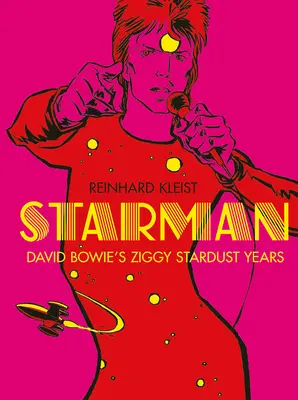 Starman: Bowies Stardust-Jahre - Starman: Bowie's Stardust Years