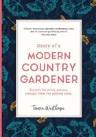 Tagebuch eines modernen Landgärtners - Diary of a Modern Country Gardener