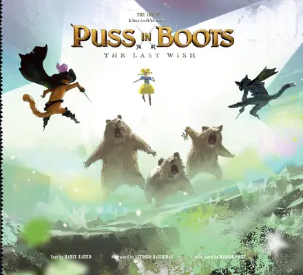 Die Kunst von DreamWorks Der gestiefelte Kater: Der letzte Wunsch - The Art of DreamWorks Puss in Boots: The Last Wish