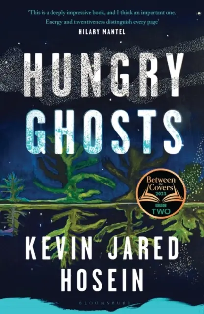 Hungrige Geister - Ein BBC 2 Between the Covers Book Club Pick - und 'ein früher Anwärter für den Booker' (The Times) - Hungry Ghosts - A BBC 2 Between the Covers Book Club Pick - and 'an early contender for the Booker' (The Times)
