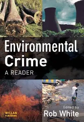 Umweltkriminalität: Ein Lesebuch - Environmental Crime: A Reader