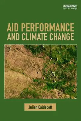 Hilfeleistung und Klimawandel - Aid Performance and Climate Change