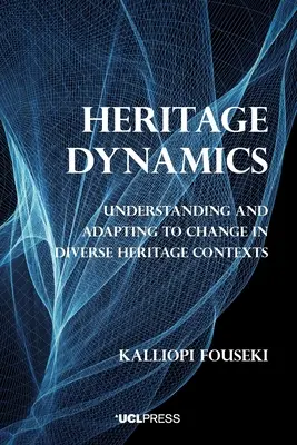 Kulturerbe-Dynamik - Heritage Dynamics