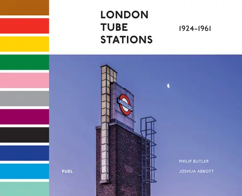 Londoner U-Bahn-Stationen: 1924-1961 - London Tube Stations: 1924-1961