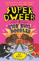 Super Dweeb gegen den bösen Doodler - Super Dweeb v. the Evil Doodler