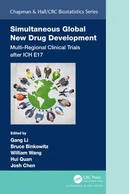 Simultane globale Entwicklung neuer Medikamente: Multiregionale klinische Studien nach Ich E17 - Simultaneous Global New Drug Development: Multi-Regional Clinical Trials After Ich E17