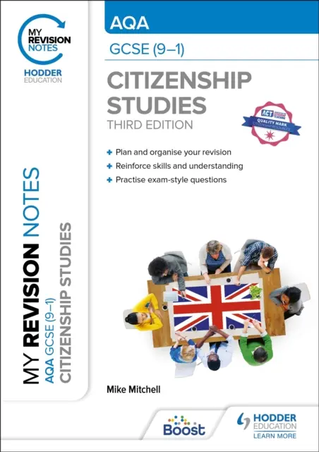 Meine Revisionsnotizen: AQA GCSE (9-1) Staatsbürgerschaftskunde Dritte Auflage - My Revision Notes: AQA GCSE (9-1) Citizenship Studies Third Edition