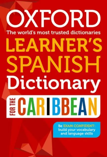 Oxford Learner's Spanish Dictionary für die Karibik - Oxford Learner's Spanish Dictionary for the Caribbean