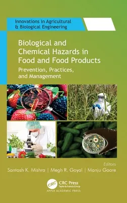 Biologische und chemische Gefahren in Lebensmitteln und Lebensmittelprodukten: Prävention, Praktiken und Management - Biological and Chemical Hazards in Food and Food Products: Prevention, Practices, and Management