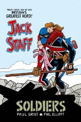 Jack Staff Band 2: Soldaten - Jack Staff Volume 2: Soldiers