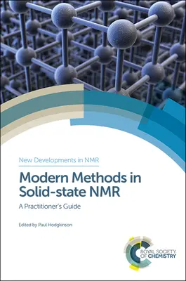 Moderne Methoden in der Festkörper-NMR: Ein Leitfaden für den Praktiker - Modern Methods in Solid-State NMR: A Practitioner's Guide
