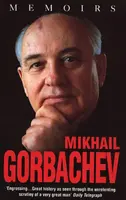 Michail Gorbatschow: Memoiren - Mikhail Gorbachev: Memoirs