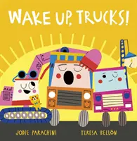 Aufwachen, Trucks! - Wake Up, Trucks!