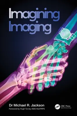 Die Imagination des Bildes - Imagining Imaging