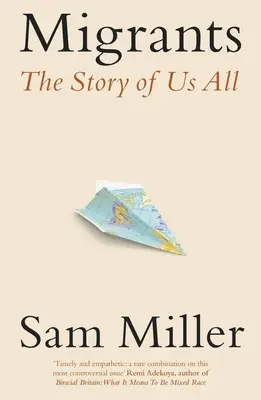 Migranten: Die Geschichte von uns allen - Migrants: The Story of Us All