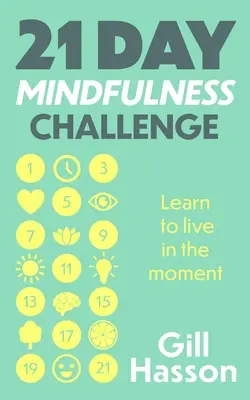 21 Tage Achtsamkeits-Challenge - 21 Day Mindfulness Challenge