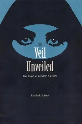 Der unverschleierte Schleier: Der Hidschab in der modernen Kultur - The Veil Unveiled: The Hijab in Modern Culture