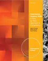 Entwicklung von Fähigkeiten zum Helfen - Ein schrittweiser Ansatz zur Kompetenz, Internationale Ausgabe (Scott Sheryn (Azusa Pacific University)) - Developing Helping Skills - A Step-by-Step Approach to Competency, International Edition (Scott Sheryn (Azusa Pacific University))