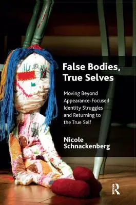 Falsche Körper, wahres Selbst: Jenseits der auf das Aussehen fokussierten Identitätskämpfe und Rückkehr zum wahren Selbst - False Bodies, True Selves: Moving Beyond Appearance-Focused Identity Struggles and Returning to the True Self