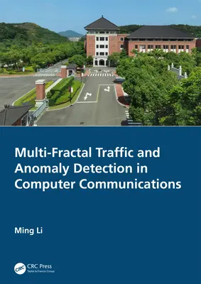 Mehrfraktaler Verkehr und Erkennung von Anomalien in der Computerkommunikation - Multi-Fractal Traffic and Anomaly Detection in Computer Communications