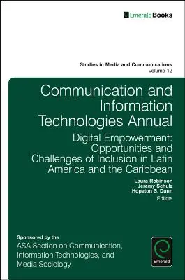 Jahrbuch für Kommunikations- und Informationstechnologien: Digitale Befähigung: Chancen und Herausforderungen der Inklusion in Lateinamerika und der Karibik - Communication and Information Technologies Annual: Digital Empowerment: Opportunities and Challenges of Inclusion in Latin America and the Caribbean