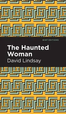 Die verfolgte Frau - The Haunted Woman