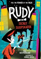 Rudi und der geheime Schlafwandler - Rudy and the Secret Sleepskater