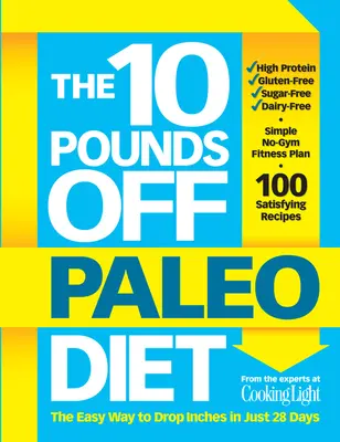 Die 10 Pfund weg Paleo-Diät: Der einfache Weg, in nur 28 Tagen Pfunde zu verlieren - The 10 Pounds Off Paleo Diet: The Easy Way to Drop Inches in Just 28 Days