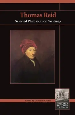 Thomas Reid: Ausgewählte philosophische Schriften - Thomas Reid: Selected Philosophical Writings