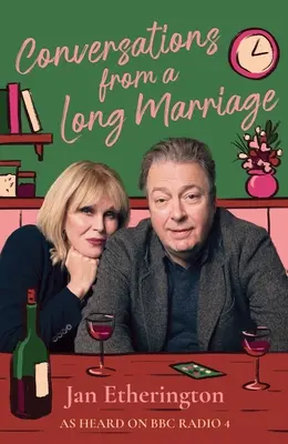 Unterhaltungen aus einer langen Ehe: Basierend auf der beliebten BBC Radio 4-Komödie mit Joanna Lumley und Roger Allam in den Hauptrollen - Conversations from a Long Marriage: Based on the Beloved BBC Radio 4 Comedy Starring Joanna Lumley and Roger Allam