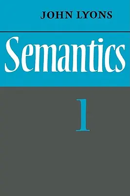 Semantik: Band 1 - Semantics: Volume 1