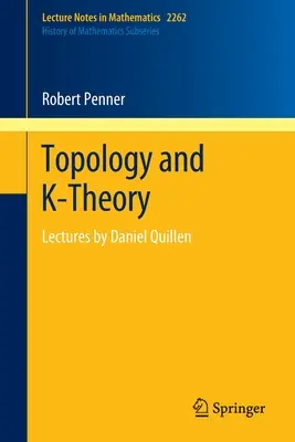 Topologie und K-Theorie: Vorlesungen von Daniel Quillen - Topology and K-Theory: Lectures by Daniel Quillen