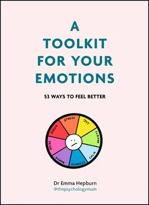 Ein Werkzeugkasten für Ihre Emotionen - A Toolkit for Your Emotions
