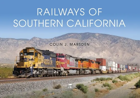 Eisenbahnen in Südkalifornien - Railways of Southern California