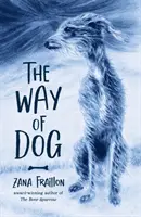 Weg des Hundes - Way of Dog