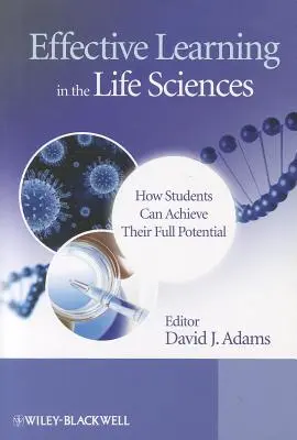 Effektives Lernen in den Biowissenschaften: Wie Schüler ihr volles Potenzial entfalten können - Effective Learning in the Life Sciences: How Students Can Achieve Their Full Potential