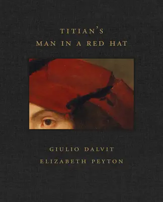 Tizians Mann mit dem roten Hut - Titian's Man in a Red Hat