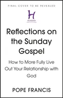 Überlegungen zum Sonntagsevangelium (JAHR A) - Wie Sie Ihre Beziehung zu Gott besser ausleben können - Reflections on the Sunday Gospel (YEAR A) - How to More Fully Live Out Your Relationship with God