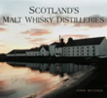 Schottlands Malt Whisky Destillerien - Scotland's Malt Whisky Distilleries