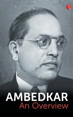 Ambedkar: Ein Überblick - Ambedkar: An Overview