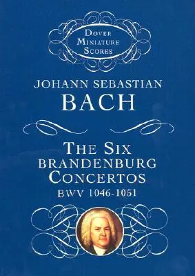 Die sechs Brandenburgischen Konzerte - The Six Brandenburg Concertos