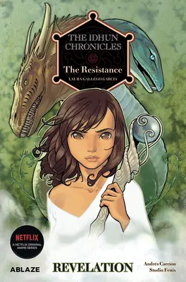 Die Idhun-Chroniken Band 2: Der Widerstand: Offenbarung - The Idhun Chronicles Vol 2: The Resistance: Revelation