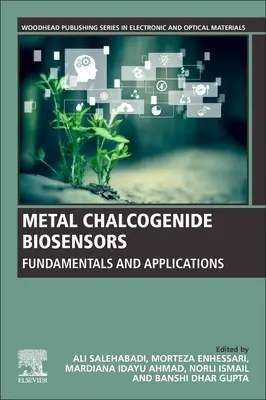 Metall-Chalkogenid-Biosensoren: Grundlagen und Anwendungen - Metal Chalcogenide Biosensors: Fundamentals and Applications