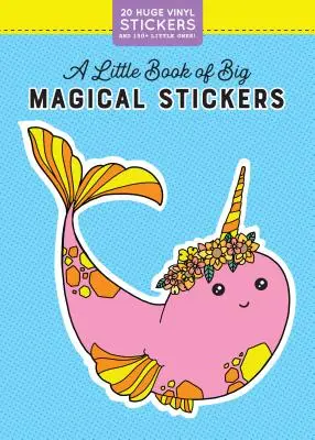 Kleines Buch mit großen magischen Aufklebern (Pipsticks(r)+Workman(r)) - Little Book of Big Magical Stickers (Pipsticks(r)+Workman(r))